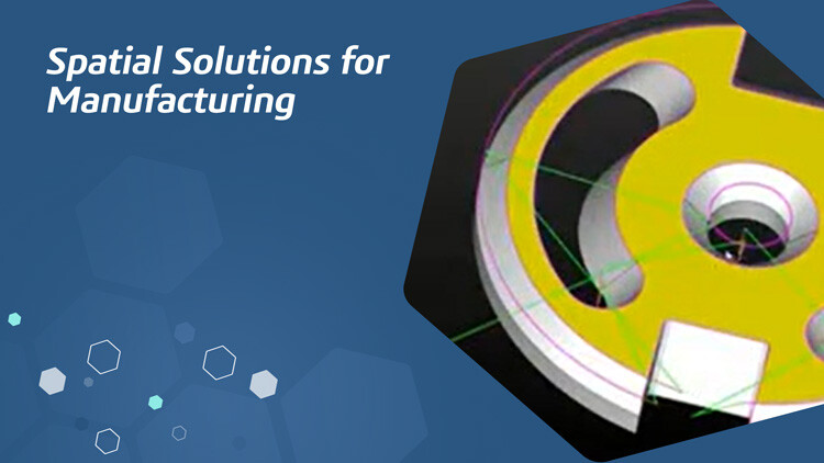 Spatial Solutions for Manufacturing
